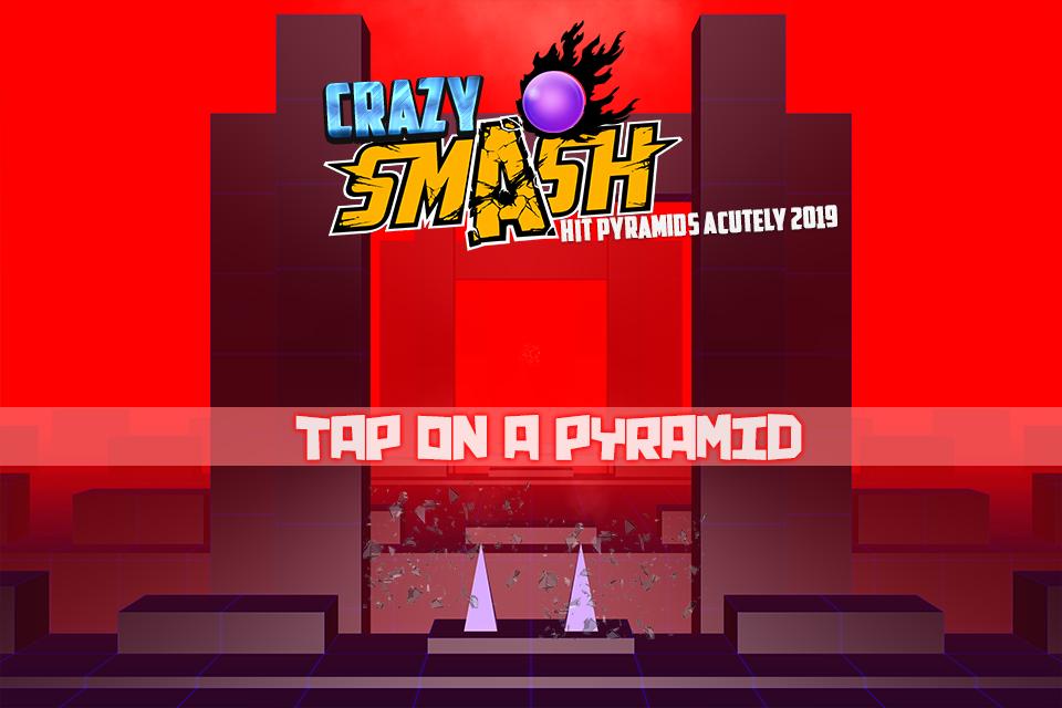 Crazy Smash Hit Pyramids Acutely 2019